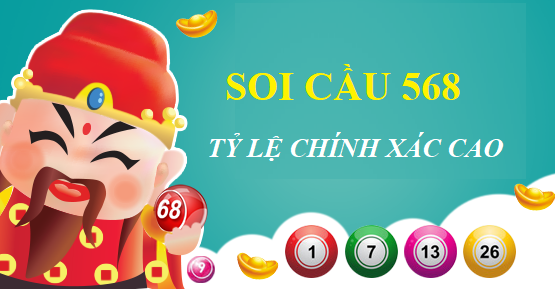 Soi cầu 568 - Soi cầu xổ số Miền Bắc 568 hôm nay Miễn Phí